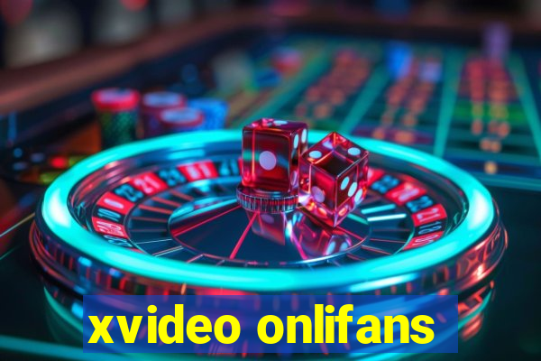 xvideo onlifans